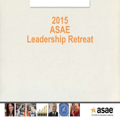 2015 asae leadership retreat leaders session