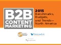 2015 B2B Content Marketing Benchmarks, Budgets and Trends - North America by Content Marketing Institute and MarketingProfs