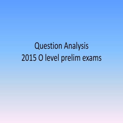 2015 cbss o level prelim analysis