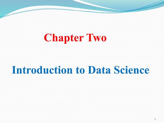 2015 Chapter 2 - Intro. to Data Sciences.pptx