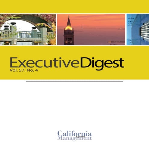 Executive Digest: managing resources, managing the crowd and disrupting indus...