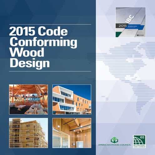 2015 code conforming wood design complete
