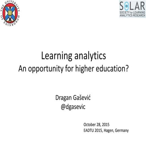 2015 d. gašević an opportunity for higher education
