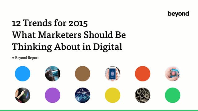 2015 Digital Trends Report by Beyond