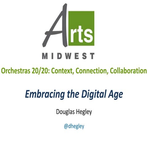 2015 Arts Midwest Workshop: Embracing the Digital Age