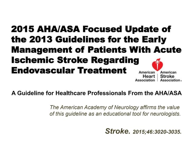 AHA/ASA Guidelines for Ischemic Stroke | PPTX