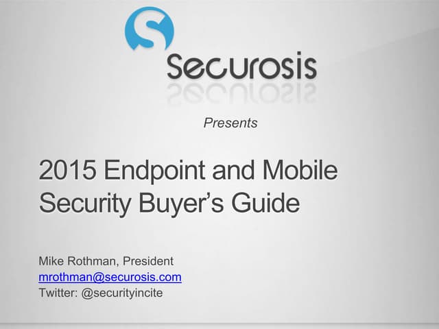 2015 Endpoint and Mobile Security Buyers Guide