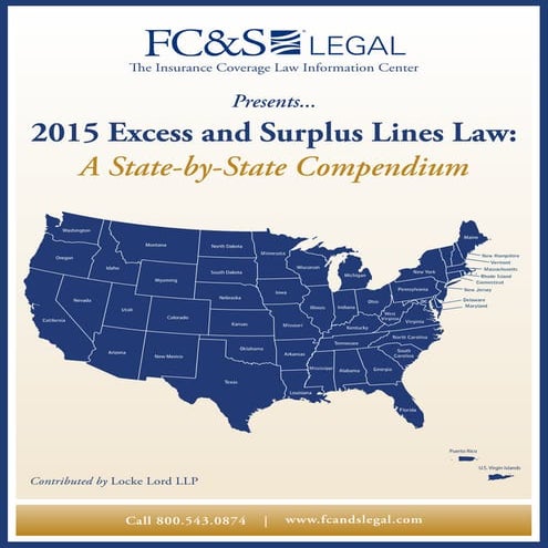 Excess and Surplus Lines Law: A 3-State Sample of a Complete State-by-State C...