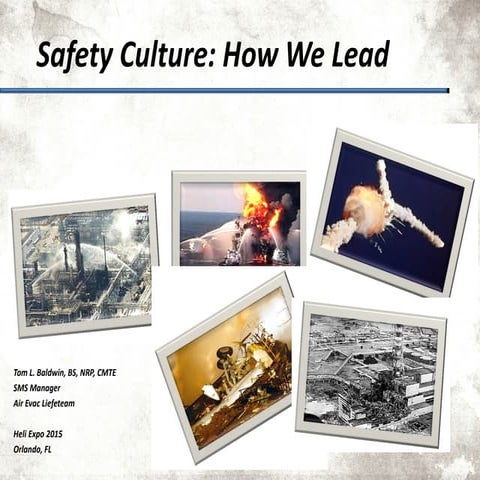 Helicopter Safety Culture: How We Lead