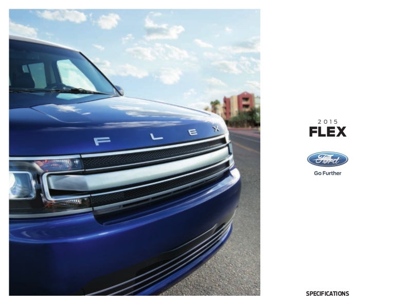 2015 Ford Flex Information Brochure Bloomington Ford A Dealership F From the album bedford falls. 2015 ford flex information brochure