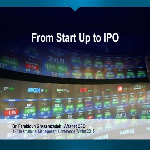 From Startup to IPO - By: Dr. Fereydoun Ghasemzadeh  