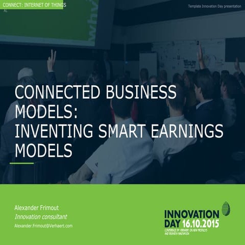 2015 innovation day_connected business models - inventing smart earnings mode...