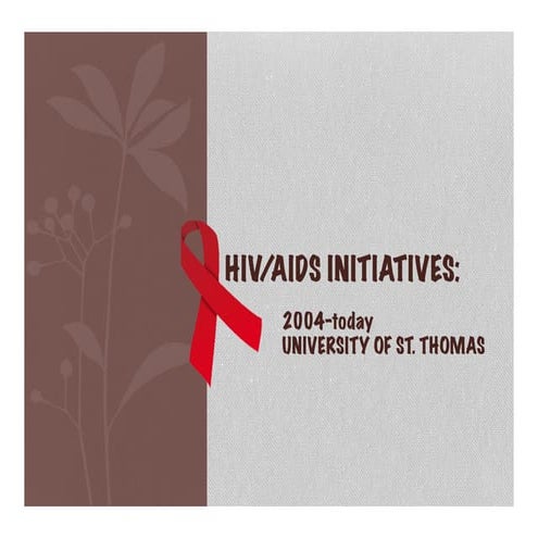 HIV/AIDS Initiatives at the University of St. Thomas
