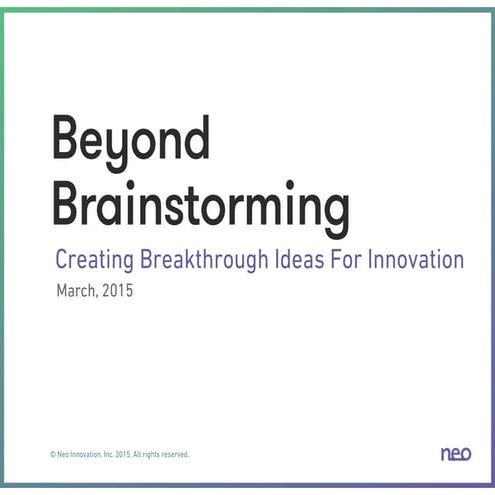 Beyond Brainstorming: Idea-Finding for Innovation