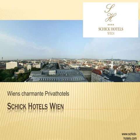 Schick Hotels Wien - MICE Presentation