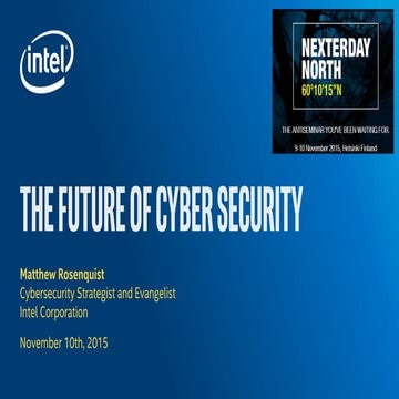 The Future of Cyber Security - Matthew Rosenquist