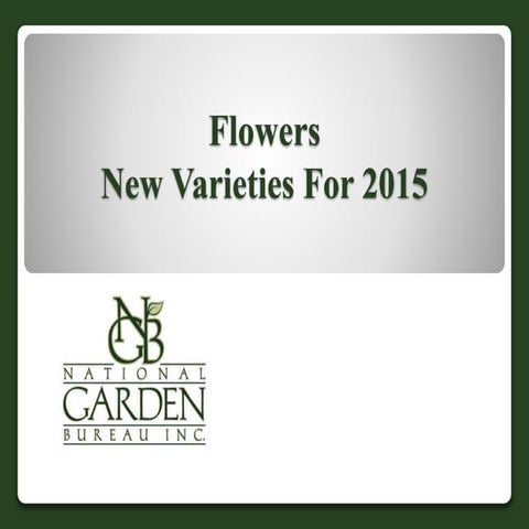 2015 NGB New Varieties: flowers