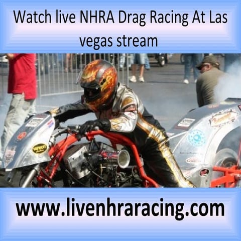 Watching nhra drag racing at las vegas | PPT