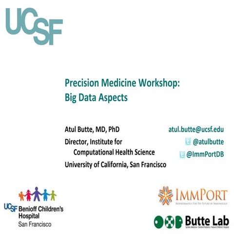 2015-04-28 Atul Butte's presentation to the NIH Precision Medicine Initiative...