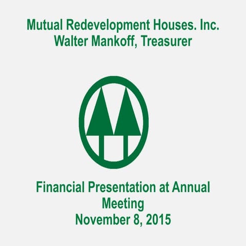 2015 Penn South Annual Meeting Financial Presentation