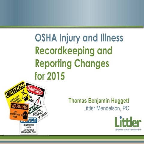 OSHA Injury and Illness Reporting and Recordkeeping Changes for 2015