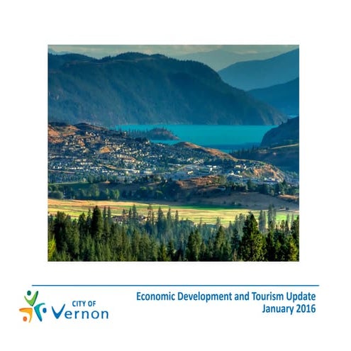  Vernon BC Economic Development and Tourism Update Q4 2015