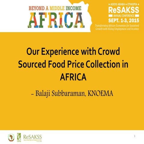 2015 ReSAKSS Conference – Day 1 - Balaji Subbaraman Knoema