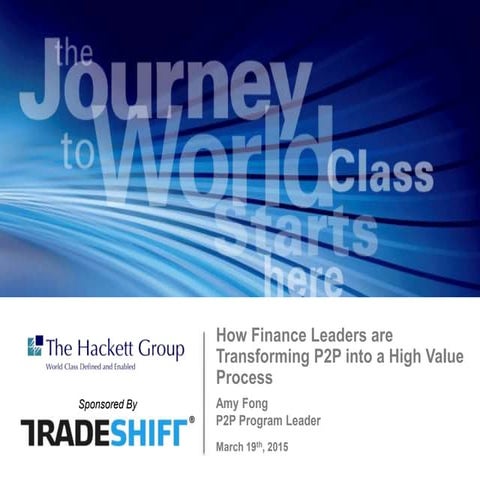 How Finance Leaders are Transforming P2P into a High Value Process