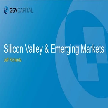 Silicon Valley and Emerging Markets 