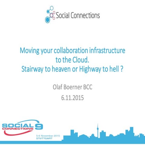 Moving your social collaboration infrastructure to the Cloud. Stairway to Hea...