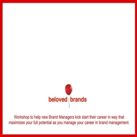 How to be a Brand Manager