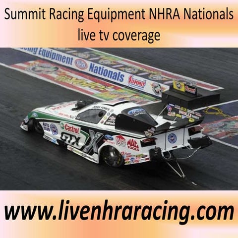 Watch nhra summit racing stream live | PPT
