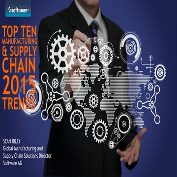 Top 10 Manufacturing and Supply Chain 2015 Trends