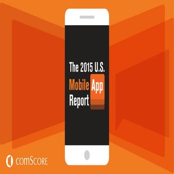The 2015 U.S. Mobile App Report by ComScore