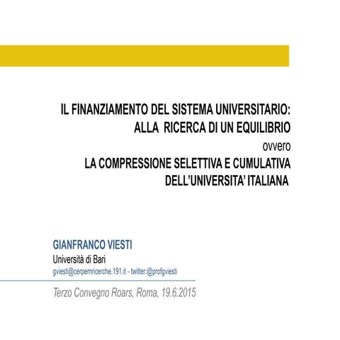 Il finanziamento del sistema universitario: alla ricerca di un equilibrio.
