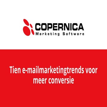 Tien e-mailmarketingtrends voor meer conversie