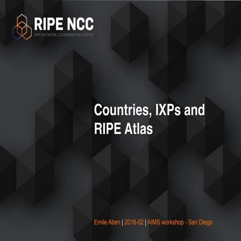 Countries, IXPs and RIPE Atlas