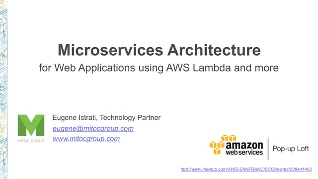 Microservices Architecture for Web Applications using AWS Lambda and more