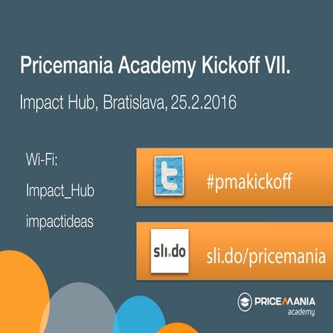 Pricemania Academy Kickoff VII