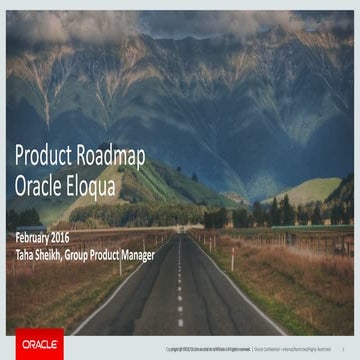Oracle Eloqua Roadmap SoCal Marketing Cloud User Group February 2016