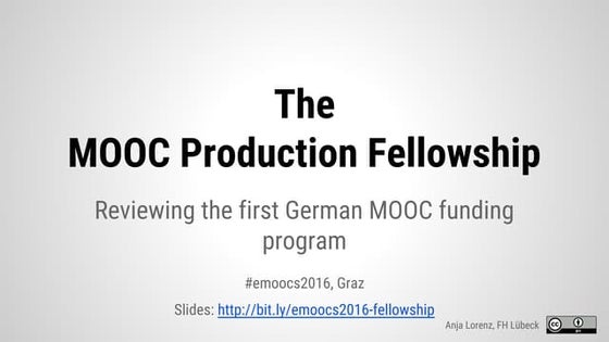 The MOOC Production Fellowship: Reviewing the first German MOOC funding program