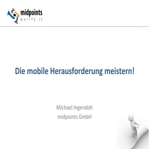 Die mobile Herausforderung meistern! - ICS.UG 2016