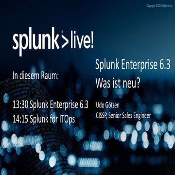 SplunkLive! München 2016 - Splunk Enterprise 6.3 - Data Onboarding