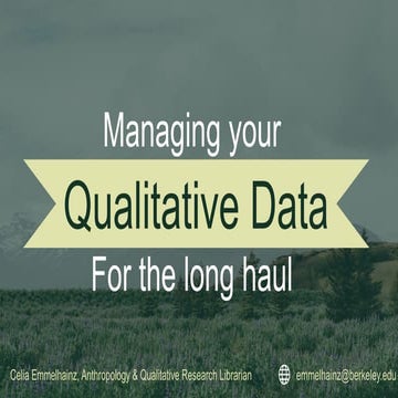 Research Data Management for Qualitative Researchers