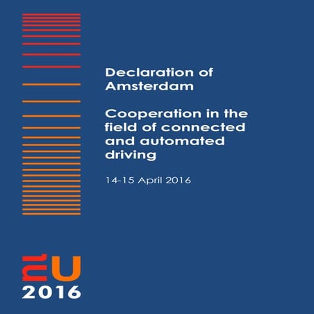 Declaration of Amsterdam Autonomous Driving 2016 04-08 