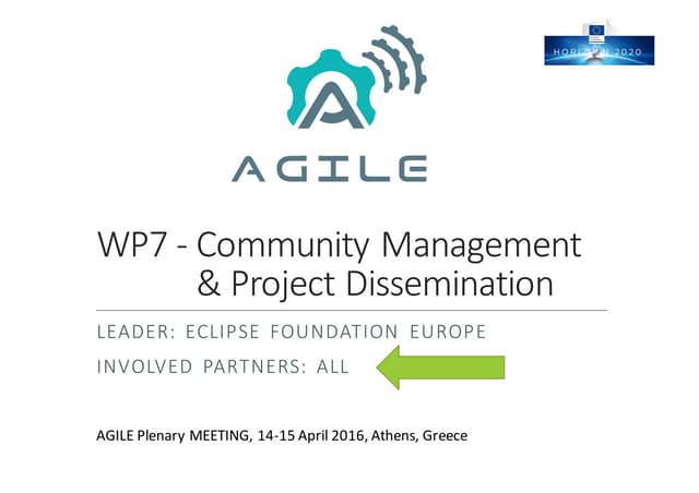 WP7 - Community Management and Project Dissemination