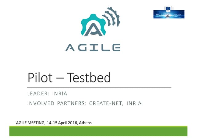 WP8 - Pilot – Testbed