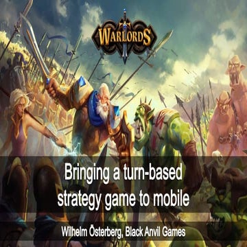 Story of Warlords: Bringing a turn-based strategy game to mobile 