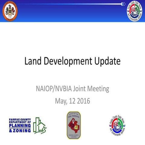Land Development Update-NAIOP/NVBIA Joint Meeting: May 12, 2016