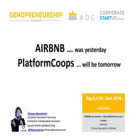 AIRBNB/UBER ... was yesterday - PlatformCooperativism ... will be tomorrow